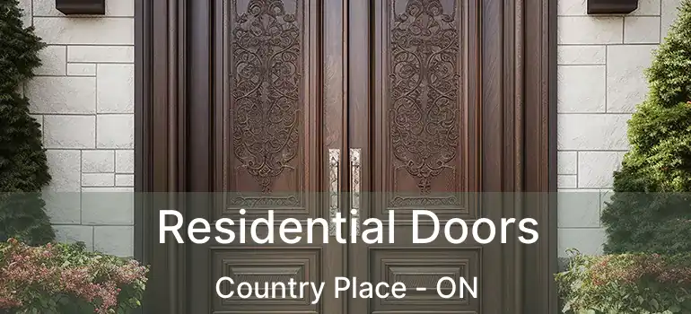  Residential Doors Country Place - ON