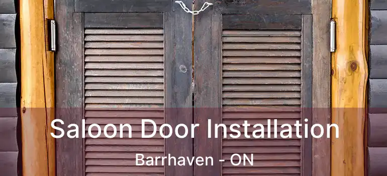  Saloon Door Installation Barrhaven - ON