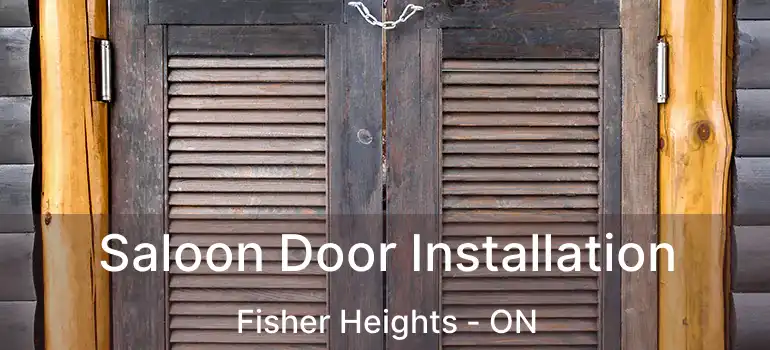 Saloon Door Installation Fisher Heights - ON