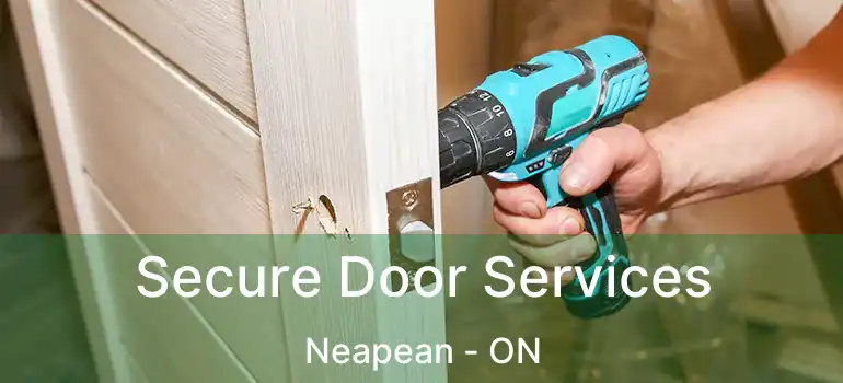 Secure Door Services Neapean - ON