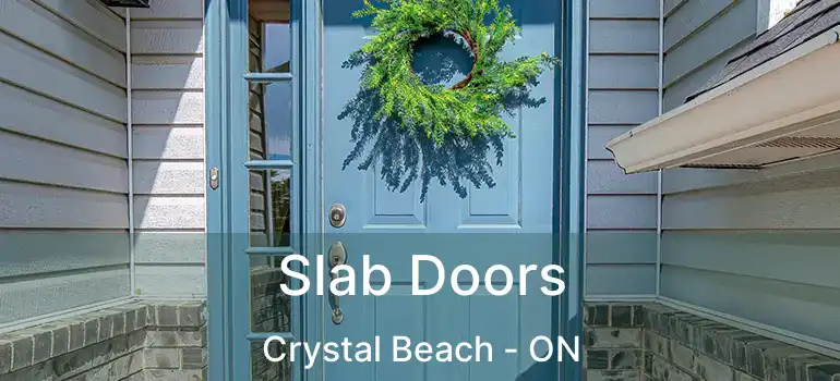  Slab Doors Crystal Beach - ON
