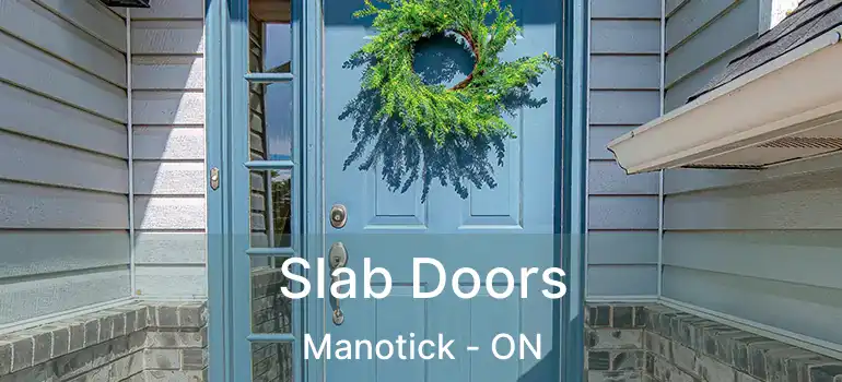  Slab Doors Manotick - ON
