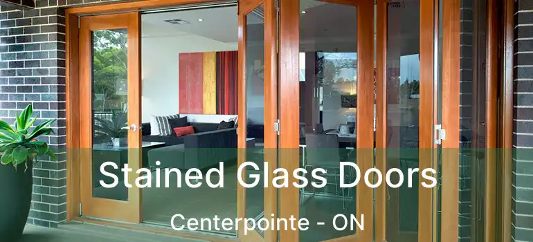  Stained Glass Doors Centerpointe - ON