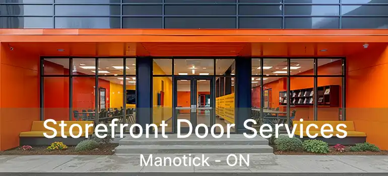  Storefront Door Services Manotick - ON