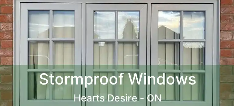  Stormproof Windows Hearts Desire - ON