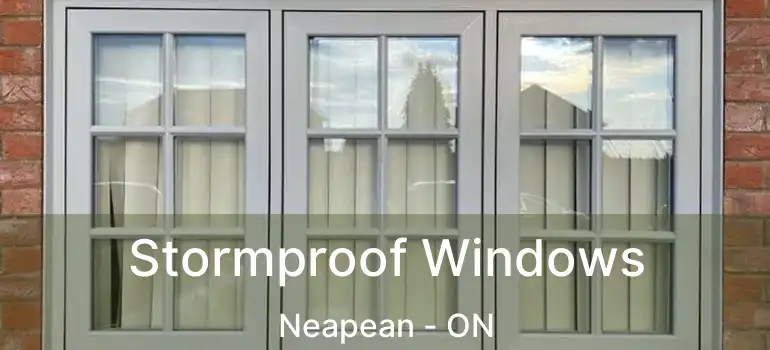 Stormproof Windows Neapean - ON
