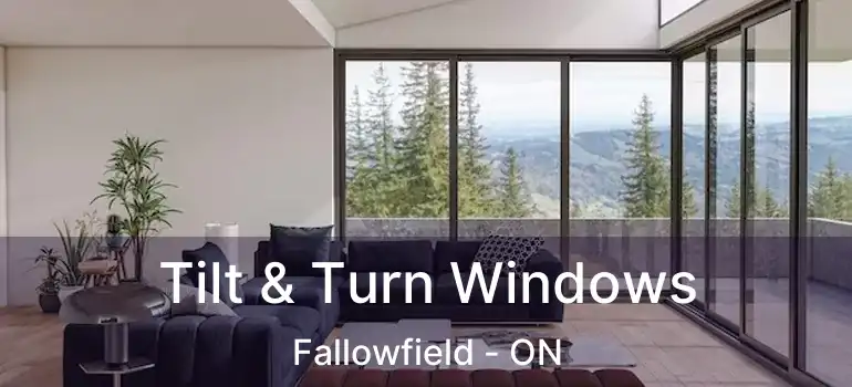  Tilt & Turn Windows Fallowfield - ON