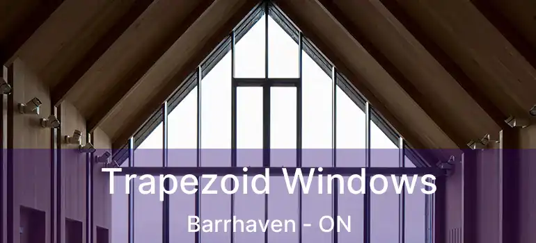  Trapezoid Windows Barrhaven - ON