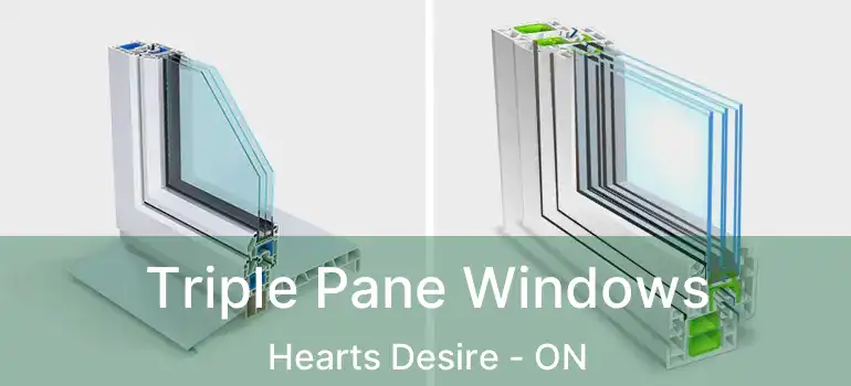 Triple Pane Windows Hearts Desire - ON