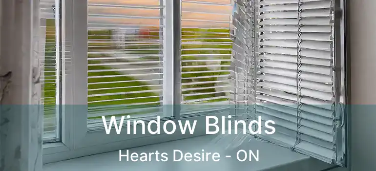  Window Blinds Hearts Desire - ON
