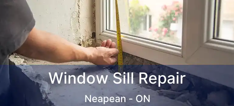  Window Sill Repair Neapean - ON