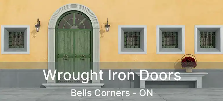  Wrought Iron Doors Bells Corners - ON