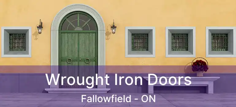  Wrought Iron Doors Fallowfield - ON