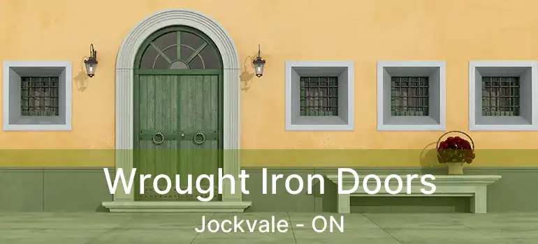  Wrought Iron Doors Jockvale - ON